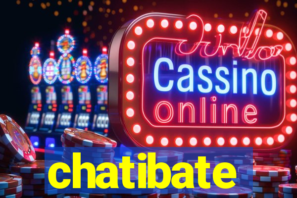 chatibate