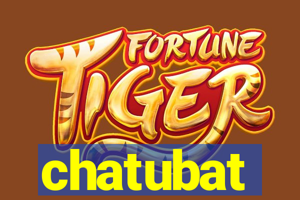 chatubat