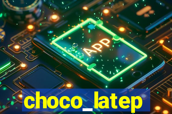 choco_latep
