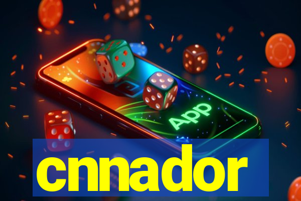 cnnador
