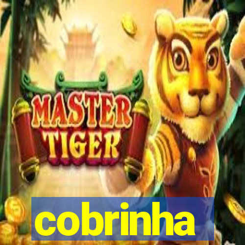 cobrinha