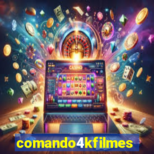 comando4kfilmes