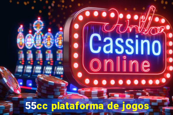 55cc plataforma de jogos