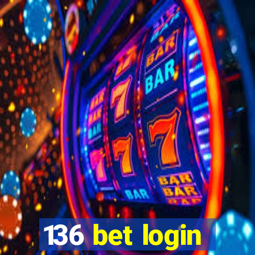 136 bet login