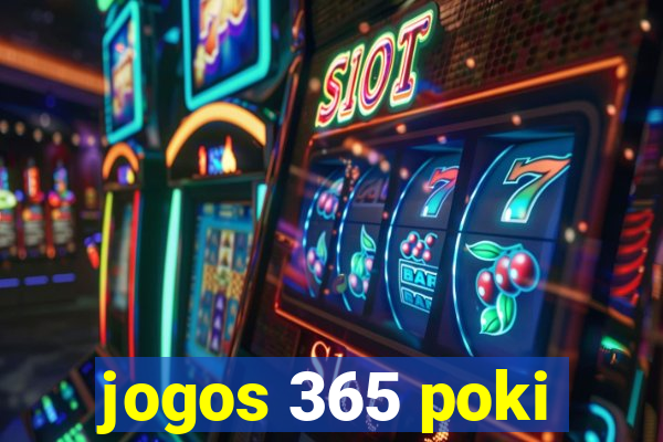 jogos 365 poki