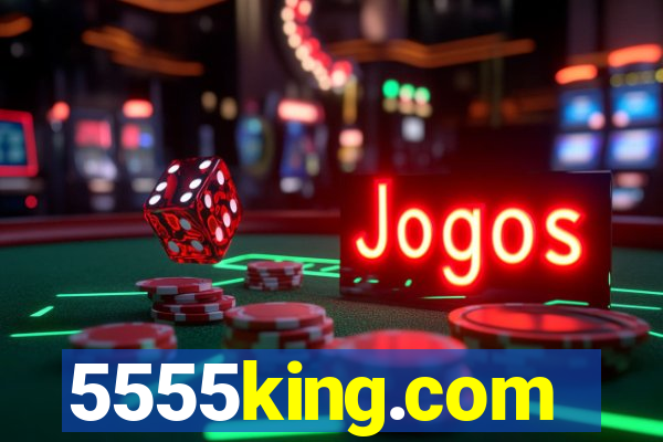 5555king.com