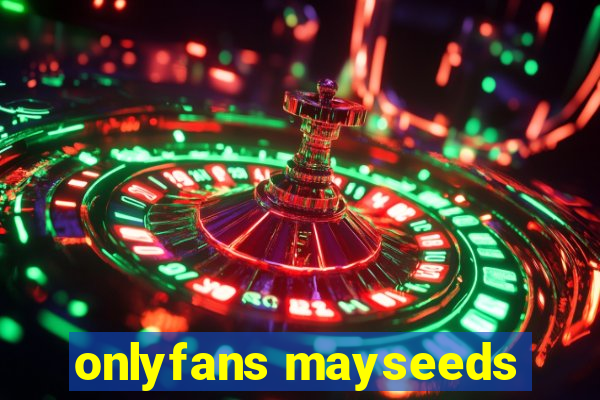 onlyfans mayseeds