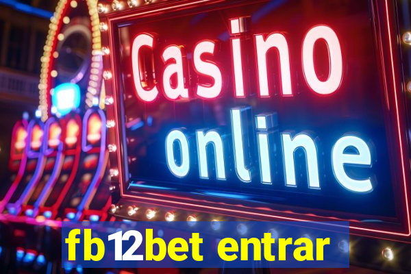 fb12bet entrar