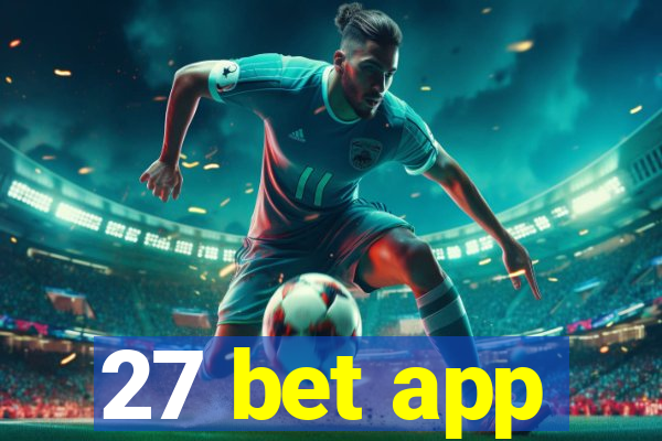 27 bet app