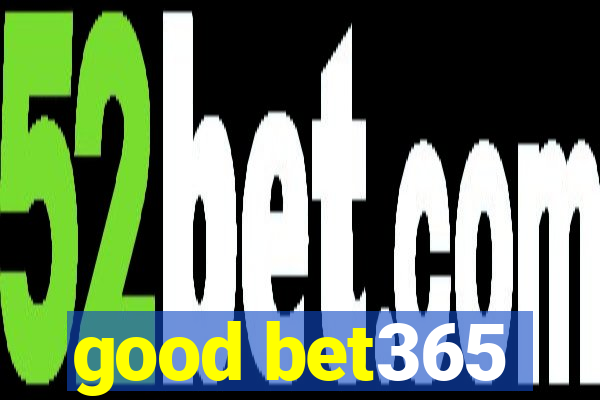 good bet365