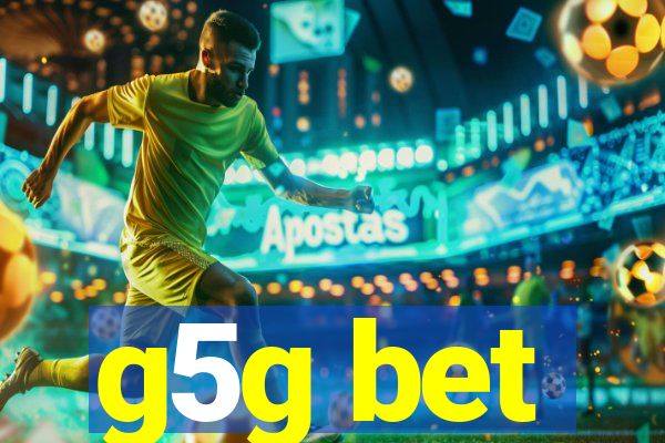 g5g bet