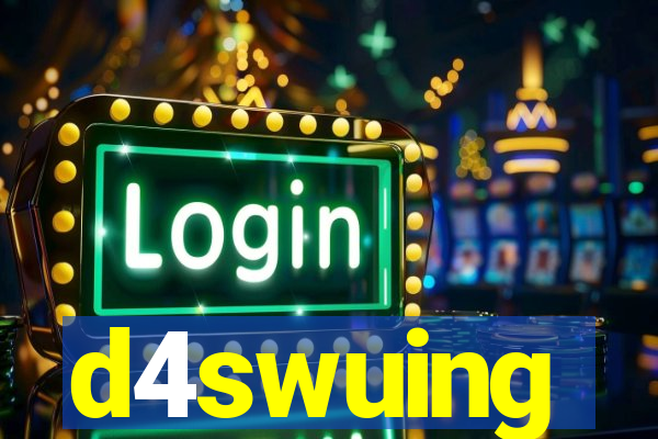 d4swuing