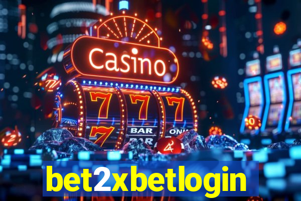 bet2xbetlogin