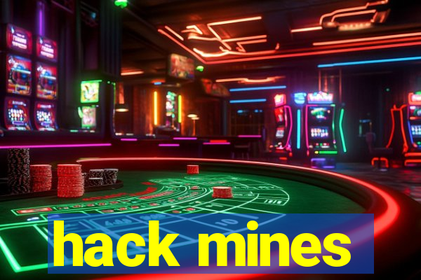 hack mines