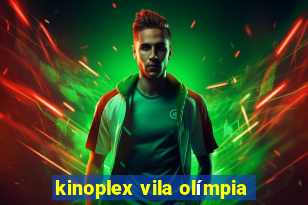 kinoplex vila olímpia
