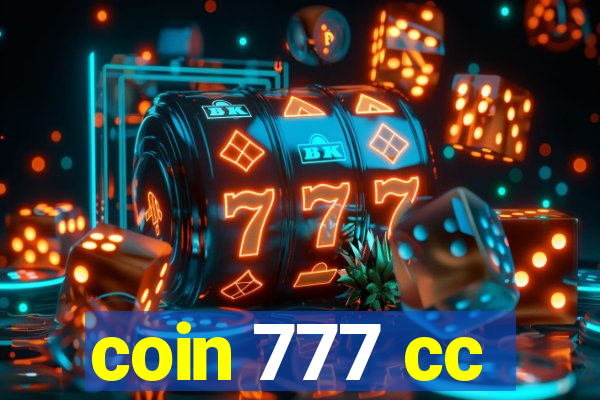 coin 777 cc