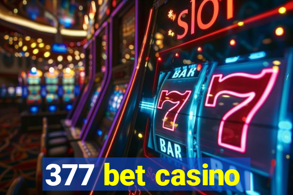 377 bet casino