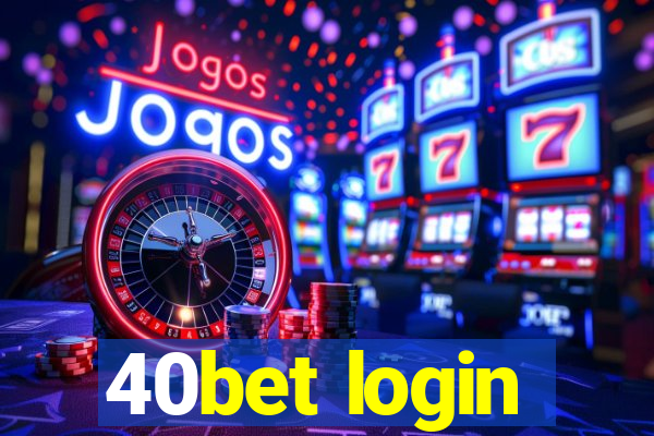 40bet login