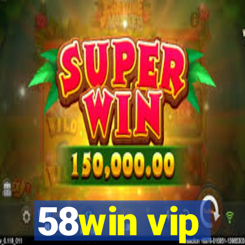 58win vip
