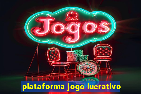 plataforma jogo lucrativo