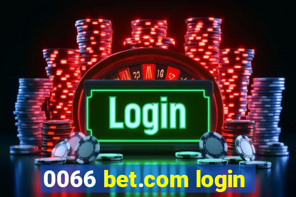 0066 bet.com login