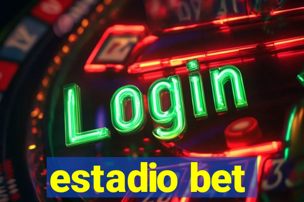estadio bet