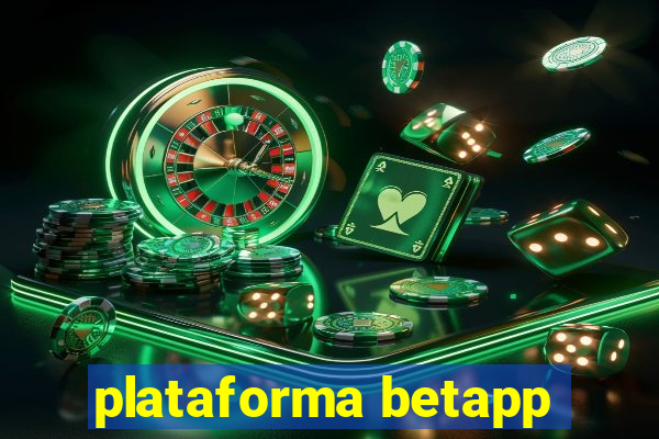 plataforma betapp