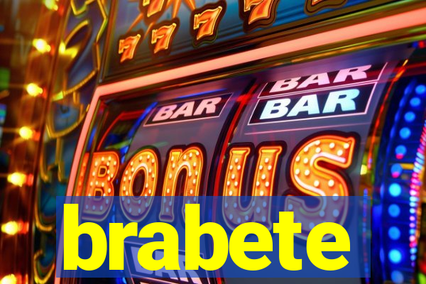 brabete