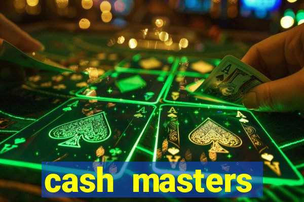 cash masters dinheiro infinito