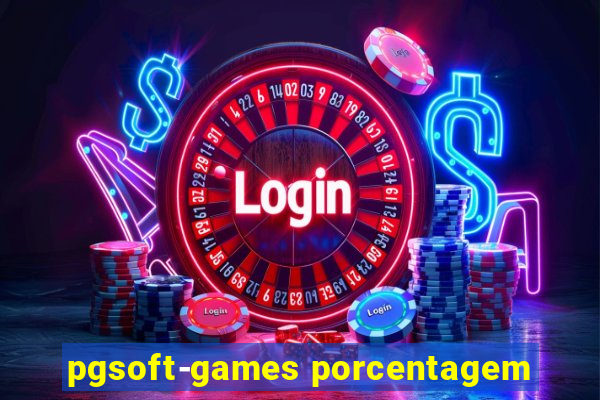 pgsoft-games porcentagem