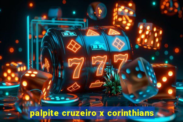 palpite cruzeiro x corinthians