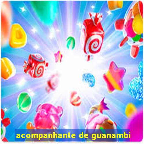 acompanhante de guanambi