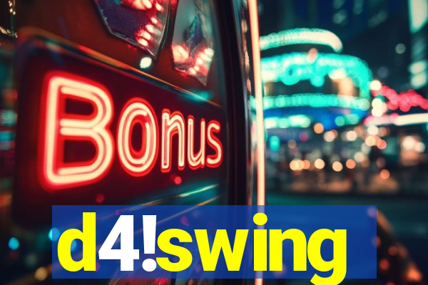 d4!swing