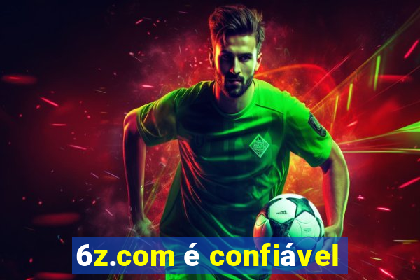 6z.com é confiável