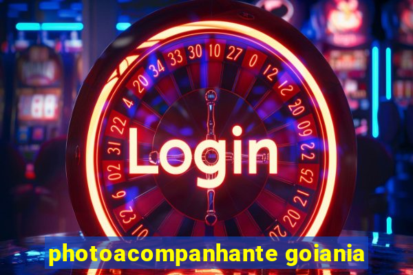 photoacompanhante goiania