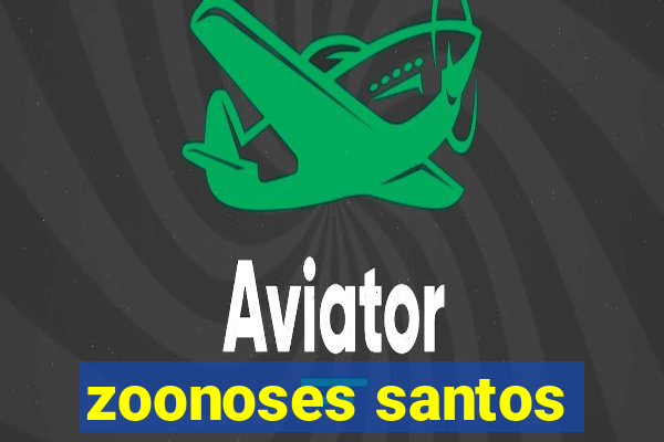 zoonoses santos