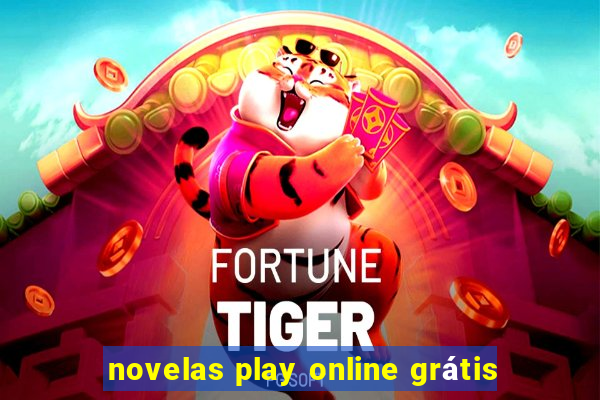 novelas play online grátis