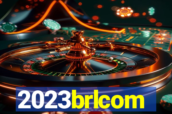 2023brlcom