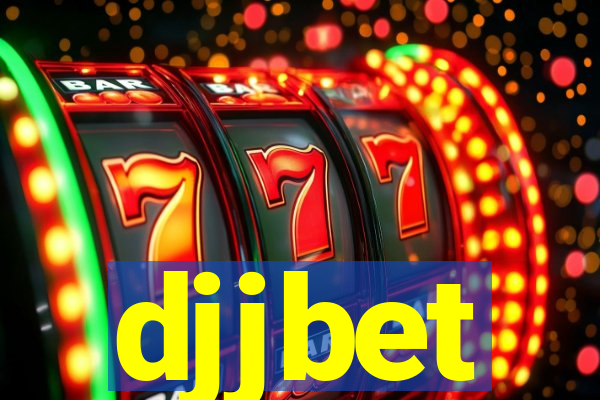 djjbet