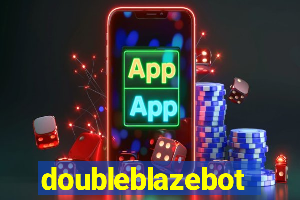 doubleblazebot