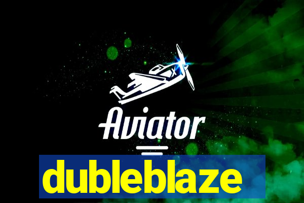 dubleblaze