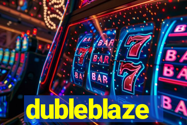 dubleblaze
