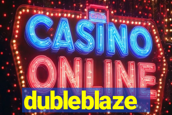 dubleblaze