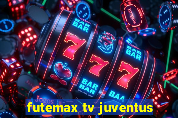 futemax tv juventus