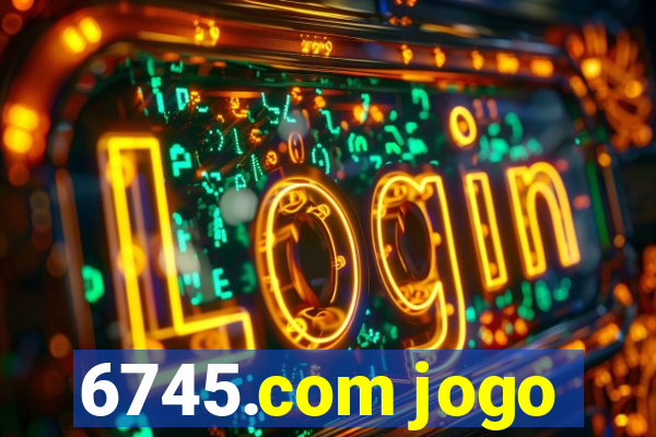 6745.com jogo