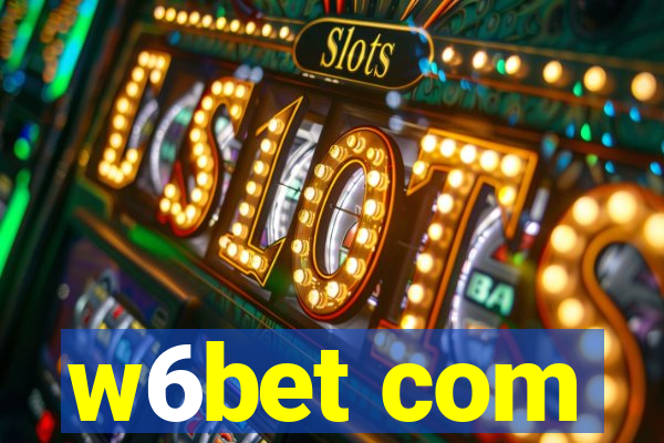 w6bet com