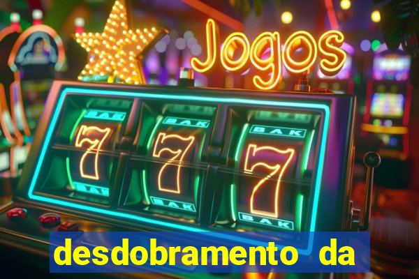desdobramento da quina garantindo a quadra
