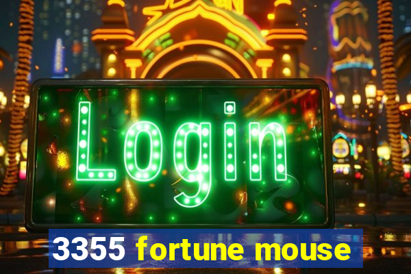 3355 fortune mouse