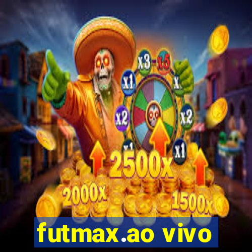 futmax.ao vivo