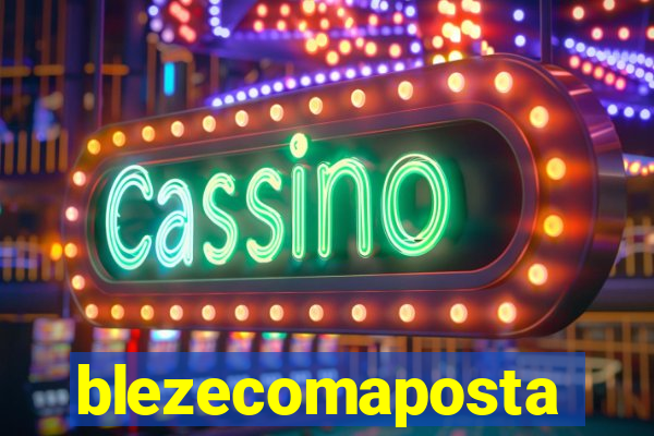 blezecomaposta